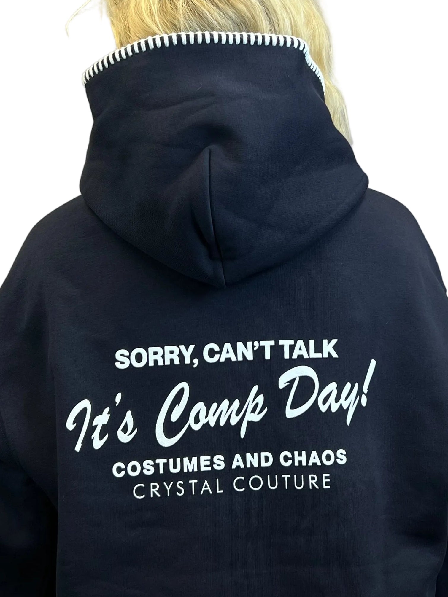 Sorry, Can't Talk. It's Comp Day Hoodie – Crystal Couture