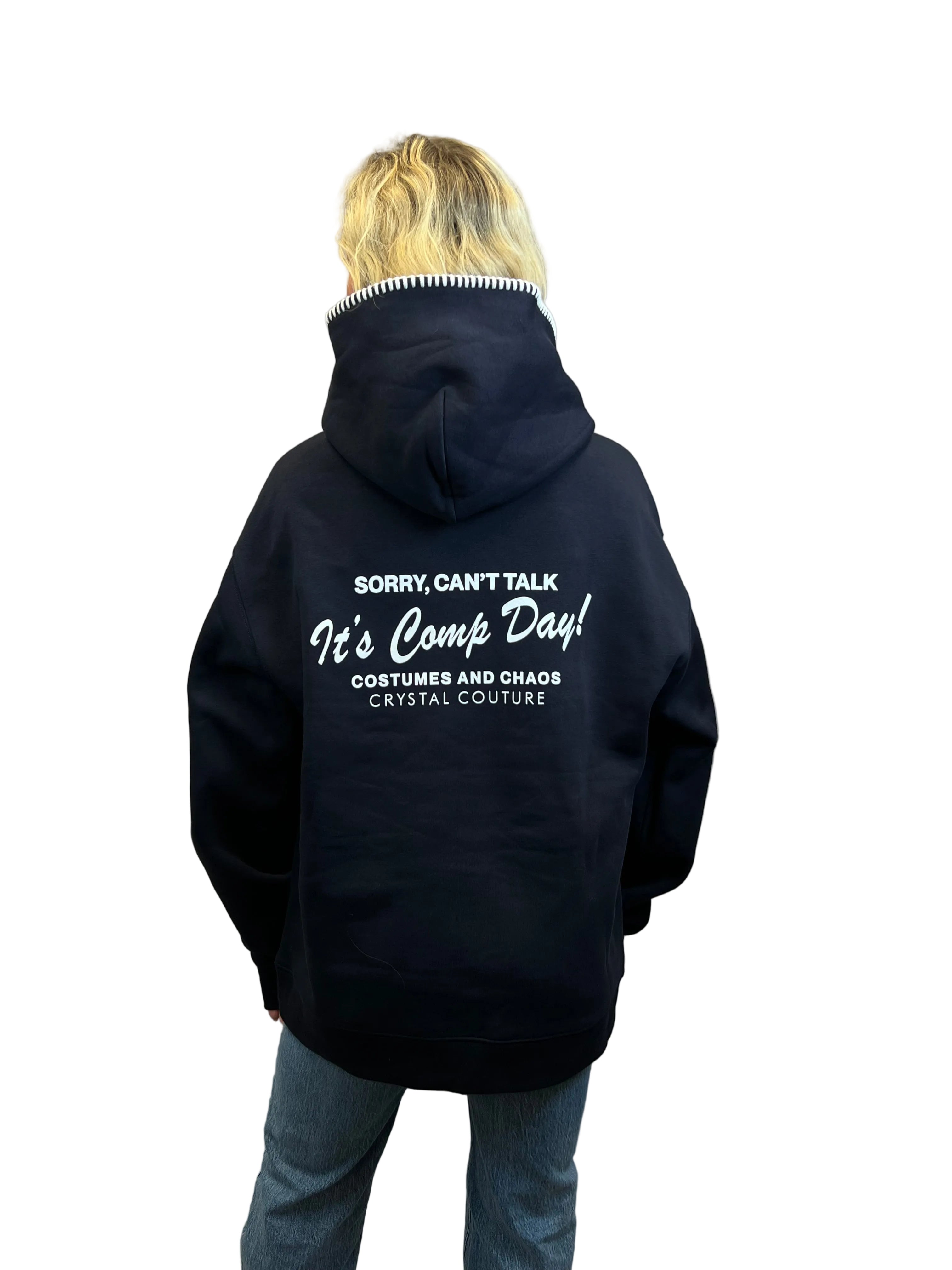 Sorry, Can't Talk. It's Comp Day Hoodie – Crystal Couture